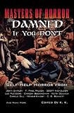 Masters of Horror: Damned if you don t