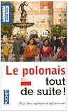 Le polonais, tout de suite !