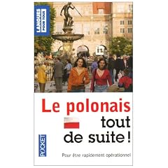 Le polonais, tout de suite !