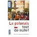 Le polonais, tout de suite !