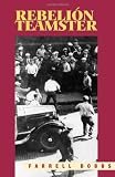 Rebelión Teamster (Spanish Edition)