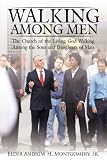 Walking Among Men: The Church of the Living God Walking Among the Sons and Daughters of Man