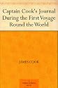 Captain Cook's Journal During the First Voyage Round the World