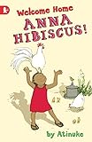 Have fun, Anna Hibiscus!