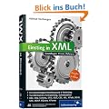 Einstieg in XML: Grundlagen, Praxis, Referenz (Galileo Computing)