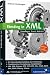 Einstieg in XML: Grundlagen, Praxis, Referenz (Galileo Computing)