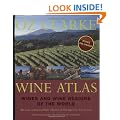 Oz Clarke Wine Atlas: Wines and Wine Regions of the World