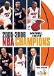 NBA - Championship 2005/2006: Miami Heat