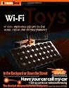 Wi-Fi Toys: 15 Cool Wireless Projects for Home, Office, and Entertainment (ExtremeTech)
