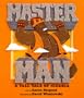 Master Man: A Tall Tale of Nigeria