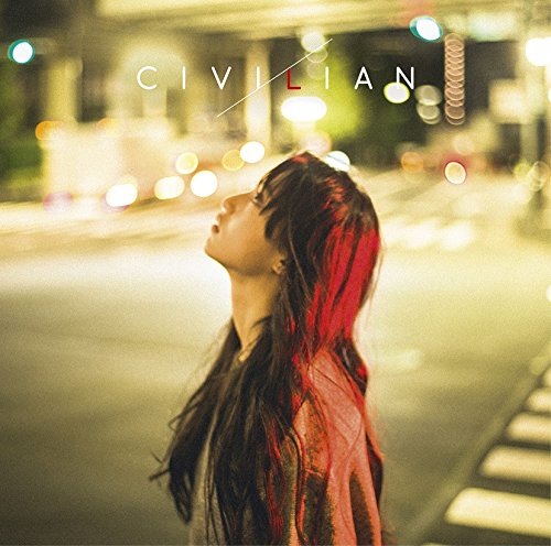 愛/憎(通常盤) CIVILIAN