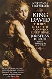 King David: The Real Life of the Man Who Ruled Israel (Ballantine Readers Circle)