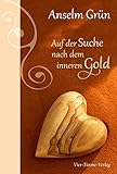 Image de Auf der Suche nach dem inneren Gold (Geschenkbücher von Anselm Grün)