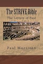 The STRIVE Bible: The Letters of Paul The STRIVE Bible: The Letters of Paul