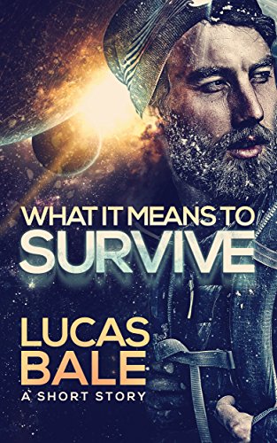 What It Means To Survive