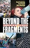 Beyond the fragments : feminism and the making of socialism