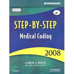 Workbook for Step-By-Step Medical Coding 2008 Edition