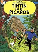 Tintin and the Picaros (The Adventures of Tintin)