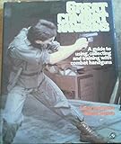 Great combat handguns : a guide to using, collecting and training with handguns