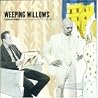 Image of album by Weeping Willows