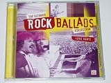 The Ultimate Rock Ballads Collection - Love Hurts
