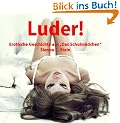 Luder! - Erotische Geschichte aus: Das Schulm�dchen