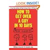 How To Get Over A Guy In 10 Days
