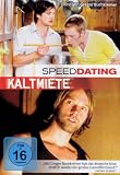 Kaltmiete/Speed Dating
