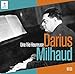 Darius Milhaud 40th Anniversary - Une Vie Heureuse