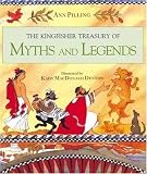 The Kingfisher Treasury of Myths and Legends