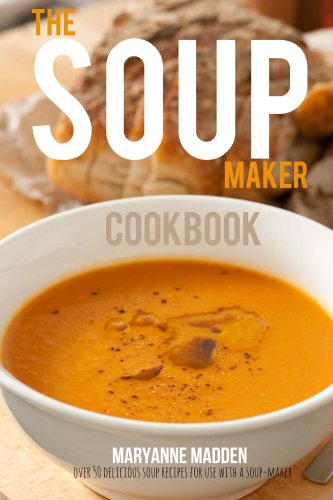 The Soup-Maker Cookbook