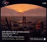 The Young Felix Mendelssohn: Piano Quartets, Op. 1-3; Sextet, Op. 110; Clarinet, Violin & Viola Sonatas