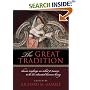 The Great Tradition: Classic Readings on What it Means to Be an Educated Human Being