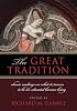 The Great Tradition: Classic Readings on What it Means to Be an Educated Human Being