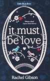 It Must Be Love (Avon Light Contemporary Romances)