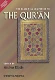 The Blackwell Companion to the Qur'an