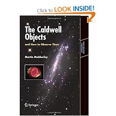 The Caldwell Objects and How to Observe Them (Astronomers' Observing Guides)