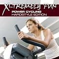 X-Tremely Fun-Power Cycling Hardstyle Edition