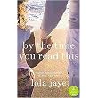 By the Time You Read This (Paperback)