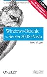 Produkt-Bild: Windows-Befehle f&uuml;r Server 2008 & Vista - kurz & gut