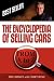 The Encyclopedia Of Selling Cars