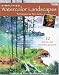 Simplified Watercolor Landscapes (Leisure Arts #22659) by Tom Jones, Leisure Arts
