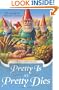 Pretty is as Pretty Dies (A Myrtle Clover Mystery)