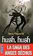 La saga des anges d�chus, tome 1 : Hush, hush