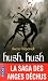 La saga des anges d�chus, tome 1 : Hush, hush
