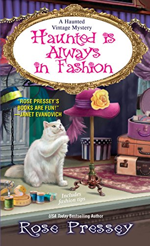 Haunted Is Always in Fashion (A Haunted Vintage Mystery)