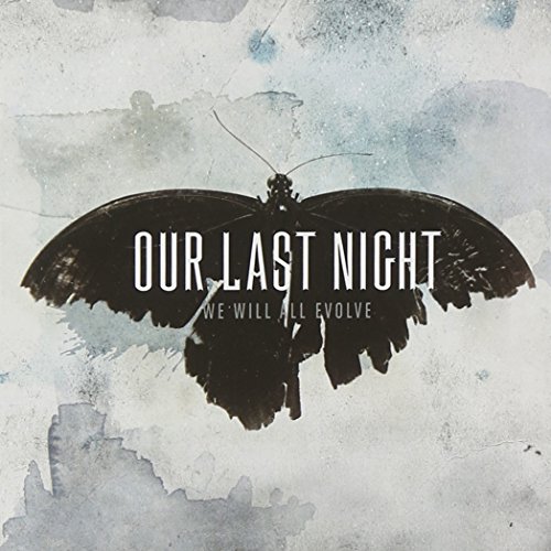 Our Last Night - We Will All Evolve Lyrics - Zortam Music