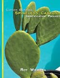 Luther Burbank Spineless Cactus Identification Project