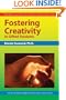 Fostering Creativity in Gifted Students (Practical Strategies Series in Gifted Education)