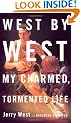 West by West: My Charmed, Tormented Life